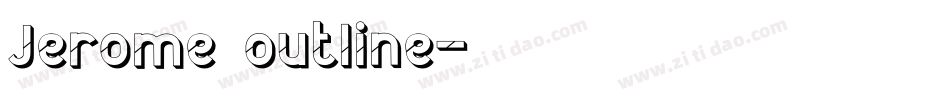 Jerome outline字体转换